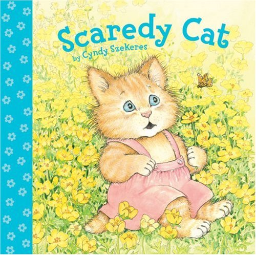 Scaredy cat - Cyndy Szekeres
