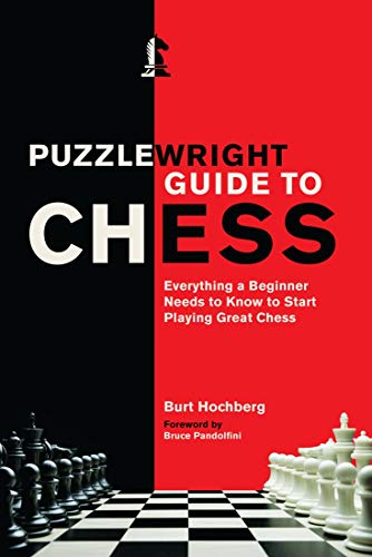 Burt Hochberg-Puzzlewright Guide to Chess