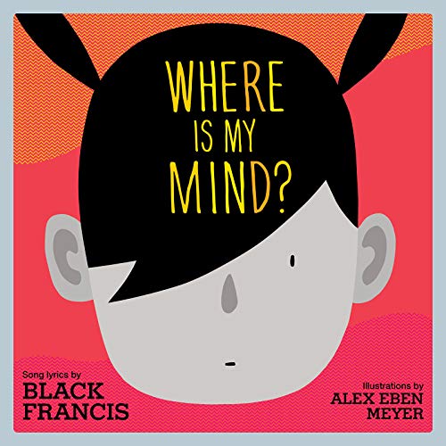 Where Is My Mind? - Black Francis