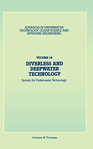 Society for Underwater Technology (SUT)-Diverless and Deepwater Technology (Advances in Underwater Technology, Ocean Science and Offshore Engineering)