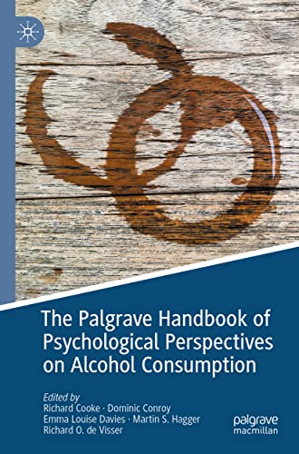 Richard Cooke-Palgrave Handbook of Psychological Perspectives on Alcohol Consumption