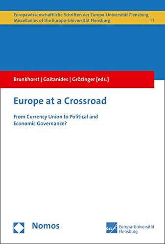 Hauke Brunkhorst-Europe at a Crossroad