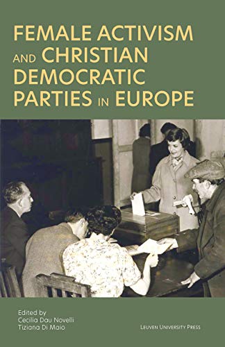Tiziana Di Maio-Female Activism and Christian Democratic Parties in Europe