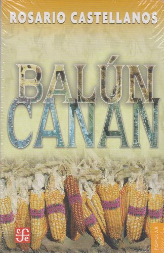 Rosario Castellanos-Balún-Canán