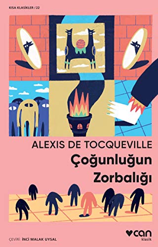 Alexis de Tocqueville-Cogunlugun Zorbaligi