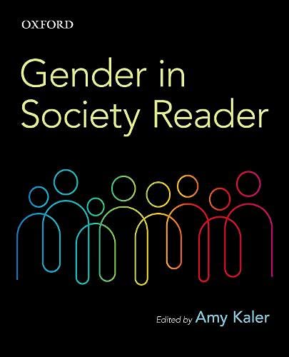 Gender in Society Reader - Amy Kaler