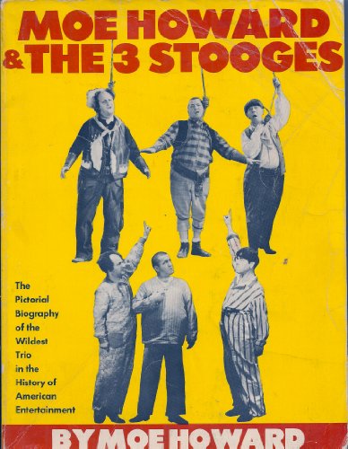 Moe Howard and the 3 Stooges - Moe Howard