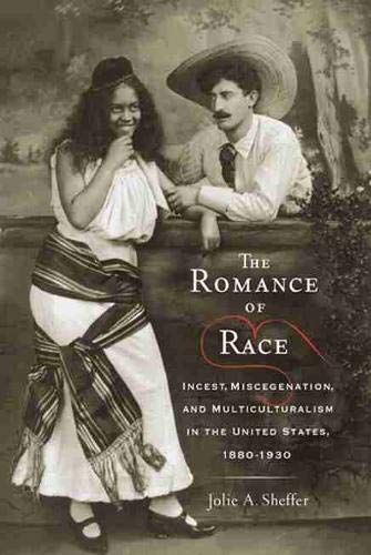 Jolie A. Sheffer-The romance of race