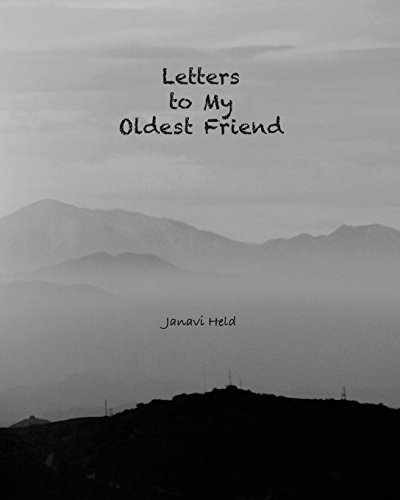 Letters to My Oldest Friend - Janavi Held