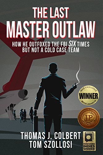 Thomas J. Colbert-The Last Master Outlaw