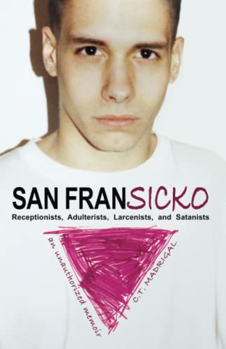 San Fransicko - C. T. Madrigal