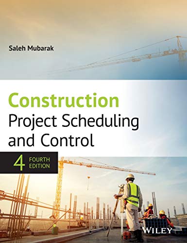Saleh A. Mubarak-Construction Project Scheduling and Control