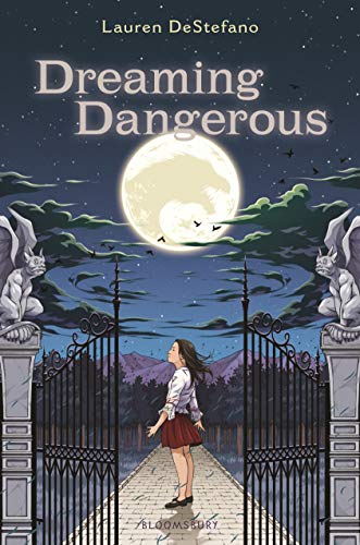 Dreaming Dangerous - Lauren DeStefano