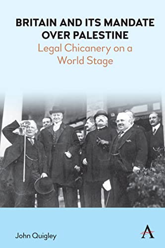 John Quigley-Britain's Mandate in Palestine