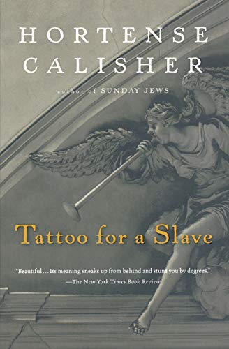 Hortense Calisher-Tattoo for a Slave