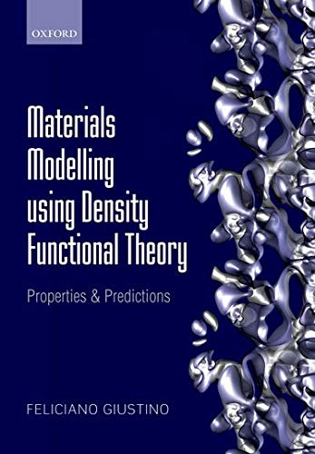 Feliciano Giustino-Materials Modelling Using Density Functional Theory