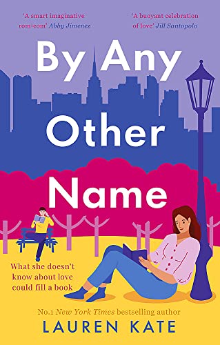 Lauren Kate-By Any Other Name