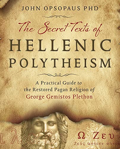 John Opsopaus-Secret Texts of Hellenic Polytheism