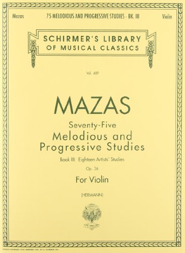 F. Mazas Jacques-75 Melodious and Progressive Studies, Op. 36 - Book 3: Artist's Studies