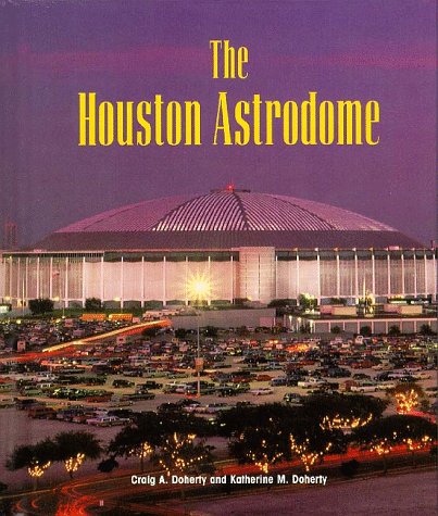 Craig A. Doherty-Houston Astrodome