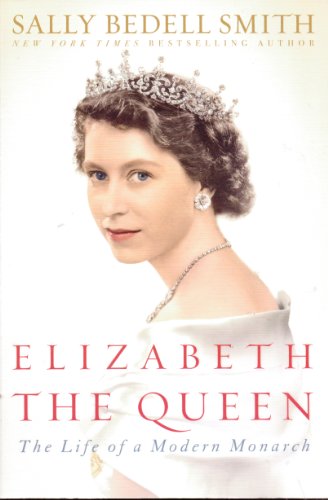 Sally Bedell Smith-Elizabeth the Queen