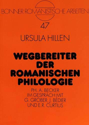 Wegbereiter der romanischen Philologie - Ursula Hillen