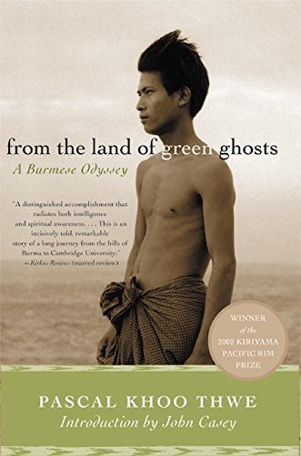 Pascal Khoo Thwe-From the Land of Green Ghosts