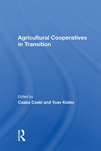 Csaba Csaki-Agricultural Cooperatives in Transition