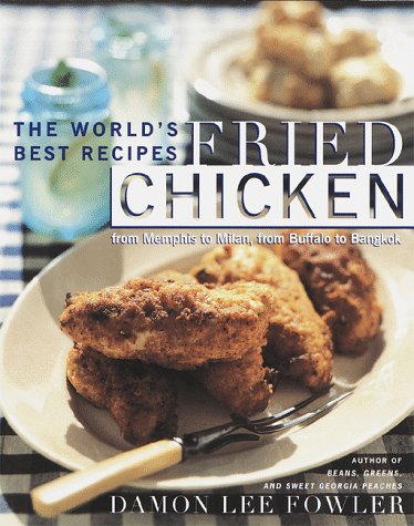 Damon Lee Fowler-Fried chicken