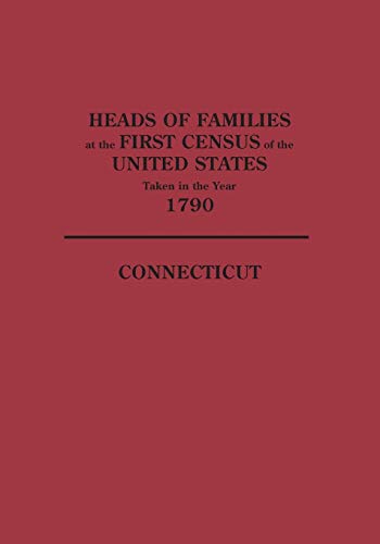 U.S. Bureau of the Census-Heads of Families at the First Census of the United States Taken in the Year 1790
