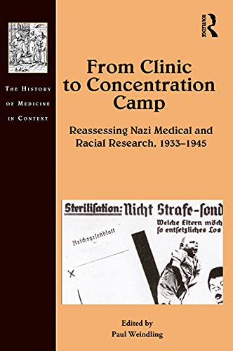 Paul Weindling-From Clinic to Concentration Camp