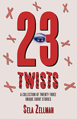 TwentyThree Twists - Sela Zellman
