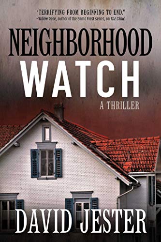 Neighborhood Watch - David Jester