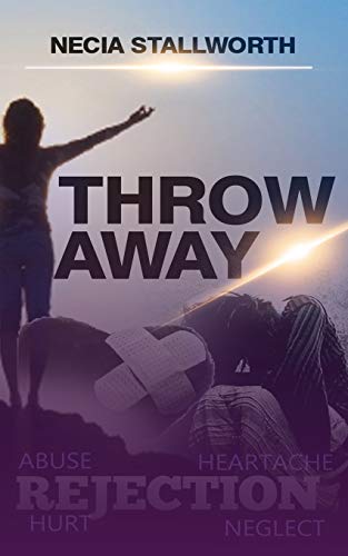 Throw Away - Necia Stallworth