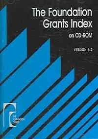 FOUNDATION-The Foundation Grants Index on CD-ROM, version 6.0