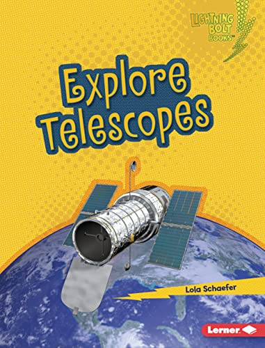 Lola M. Schaefer-Explore Telescopes