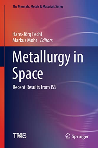 Hans-Jörg Fecht-Metallurgy in Space