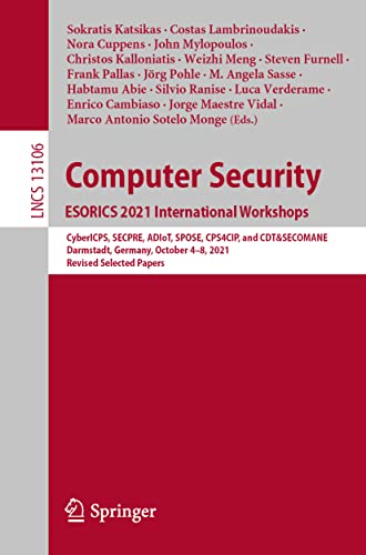 Computer Security. ESORICS 2021 International Workshops - Sokratis K. Katsikas