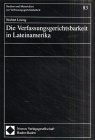 Norbert Losing-Die Verfassungsgerichtsbarkeit in Lateinamerika