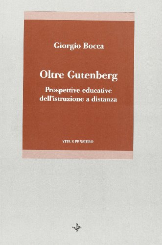 Giorgio Bocca-Oltre Gutenberg