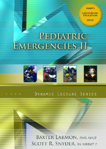 Baxter Larmon-Pediatric Emergencies II CD, Dynamic Lecture Series