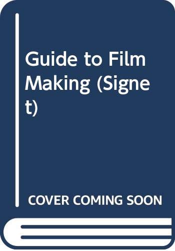 Guide to Film Making - Edward Pincus