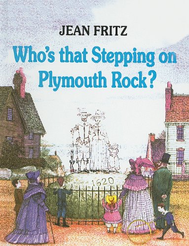 Jean Fritz-Who's That Stepping on Plymouth Rock