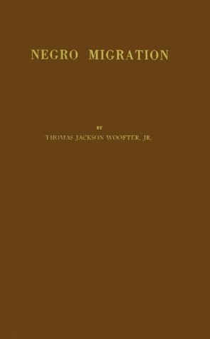 Thomas Jackson Woofter-Negro Migration