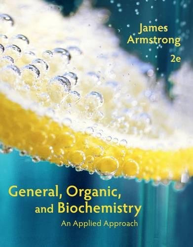 James Armstrong-General, Organic, and Biochemistry, Hybrid Edition (with OWLv2 24-Months Printed Access Card)
