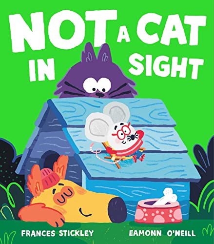 Frances Stickley-Not a Cat in Sight