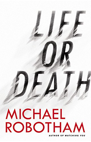 Michael Robotham-Life or Death