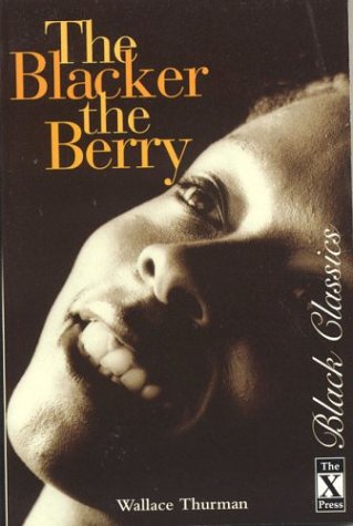 Wallace Thurman-The Blacker the Berry