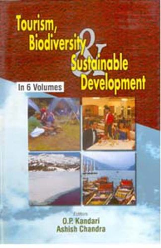 Tourism, Biodiversity and Sustainable Development - O. P. Kandhari