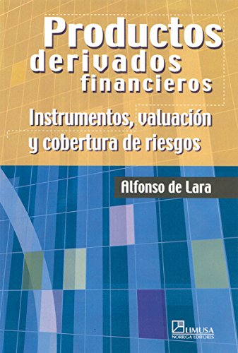 Productos derivados financieros - Alfonso De Lara Haro